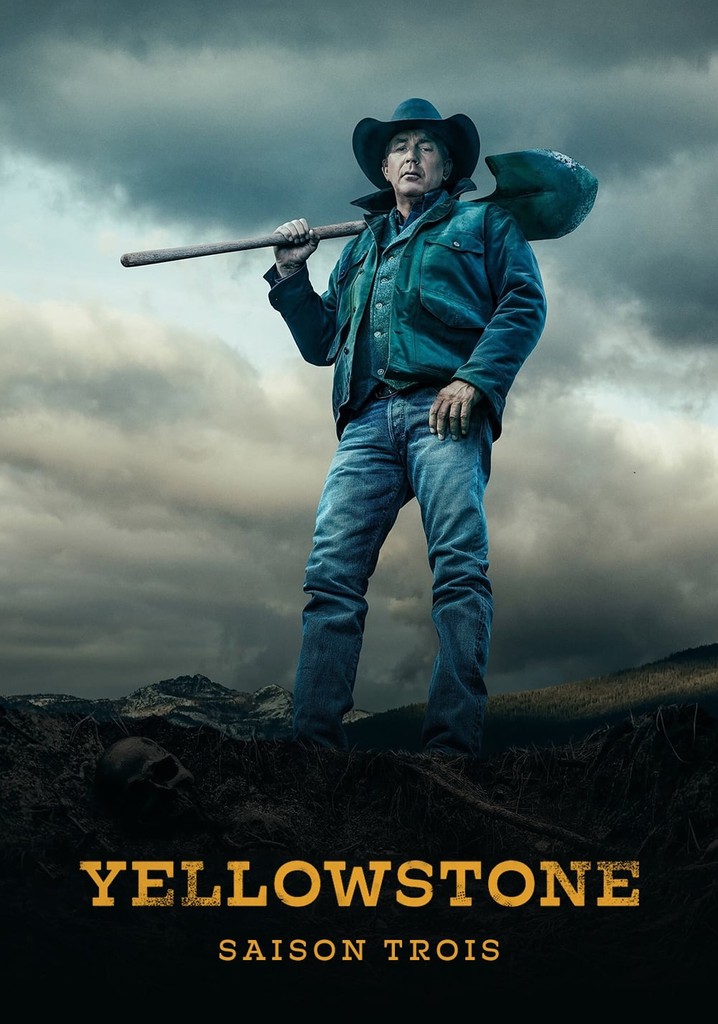 Saison 3 Yellowstone streaming où regarder les épisodes?